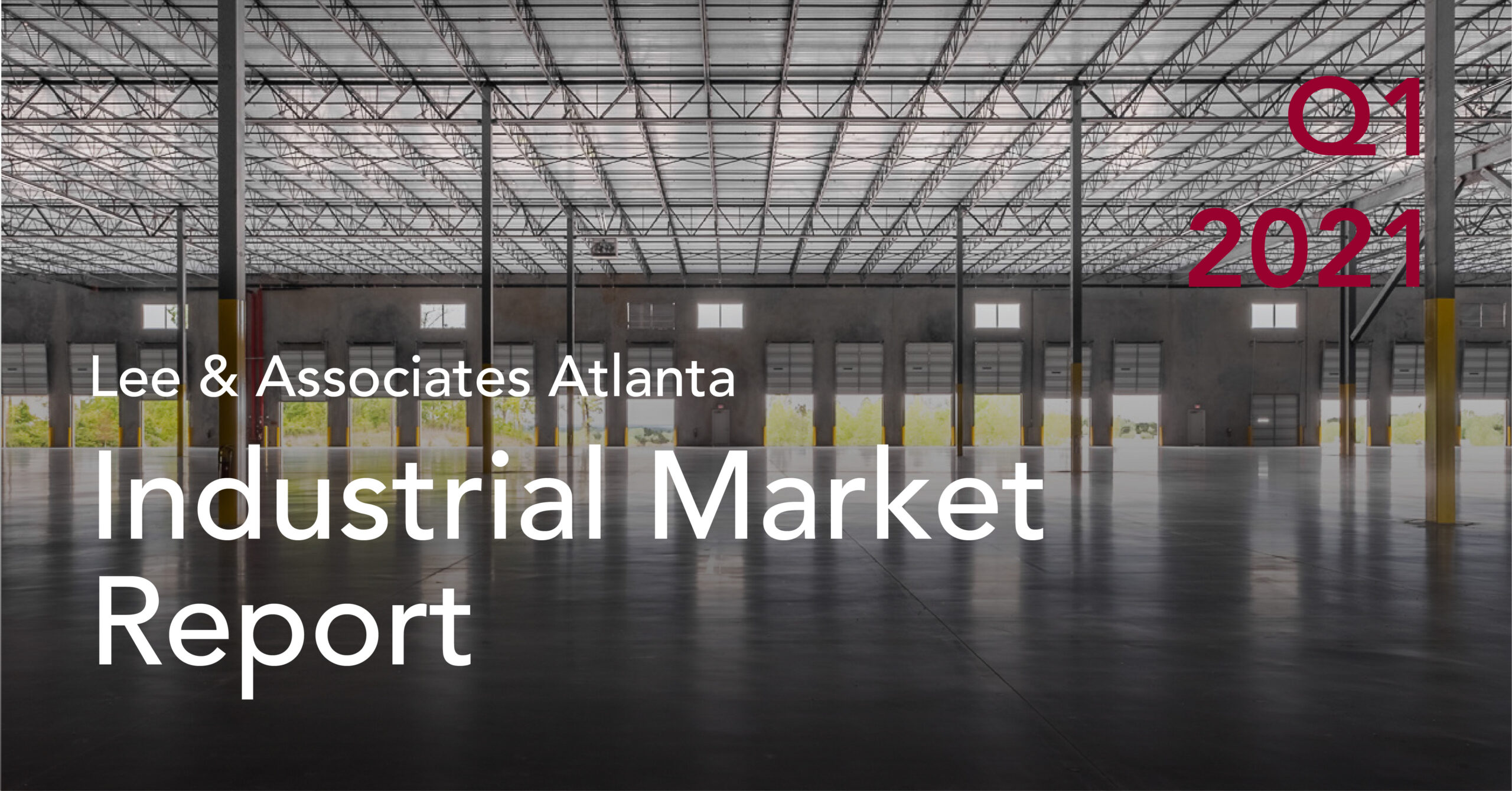 Q1 2021 Industrial Market Report Atlanta