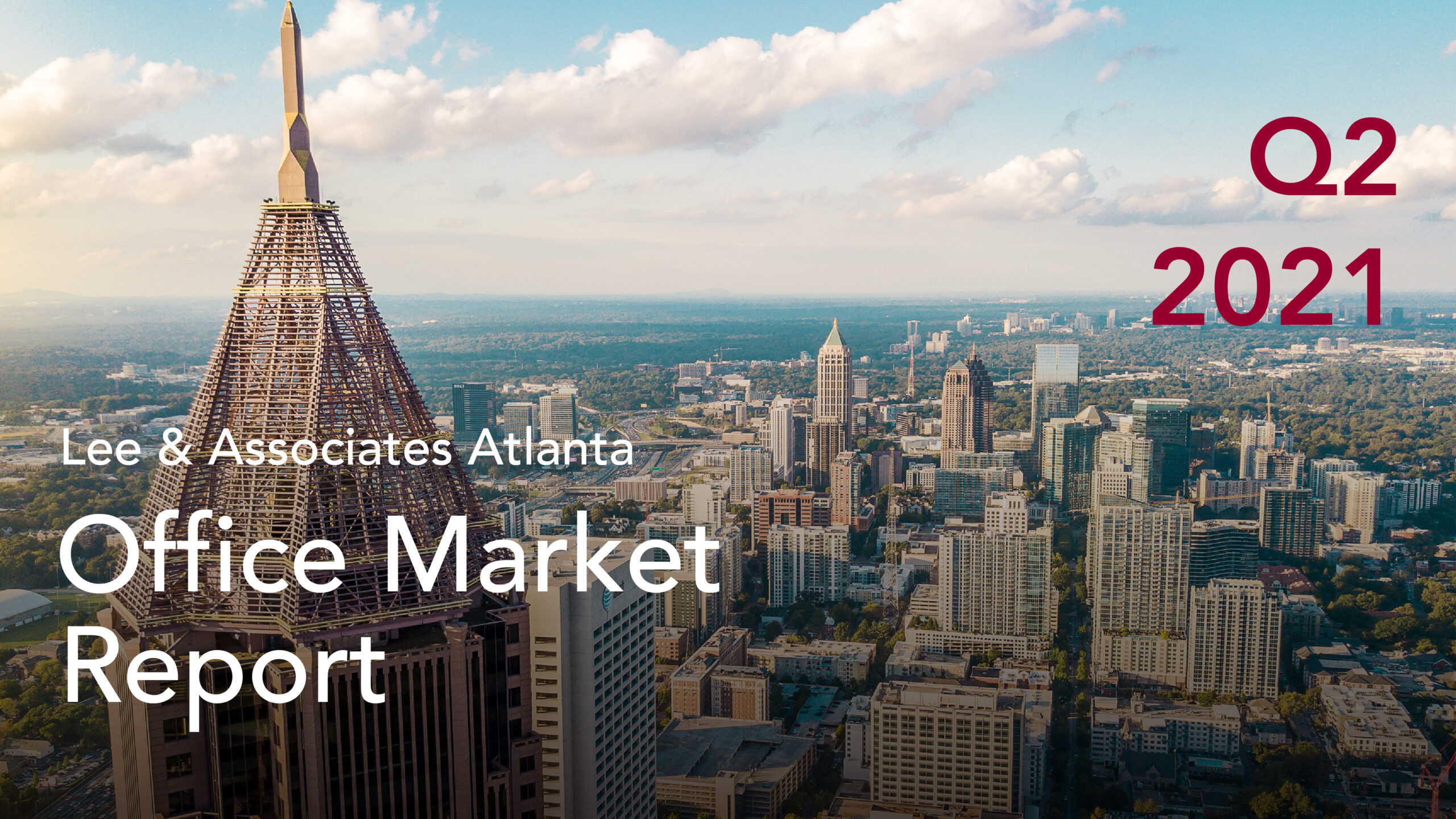 Q2 2021 Atlanta Office Market Report Atlanta