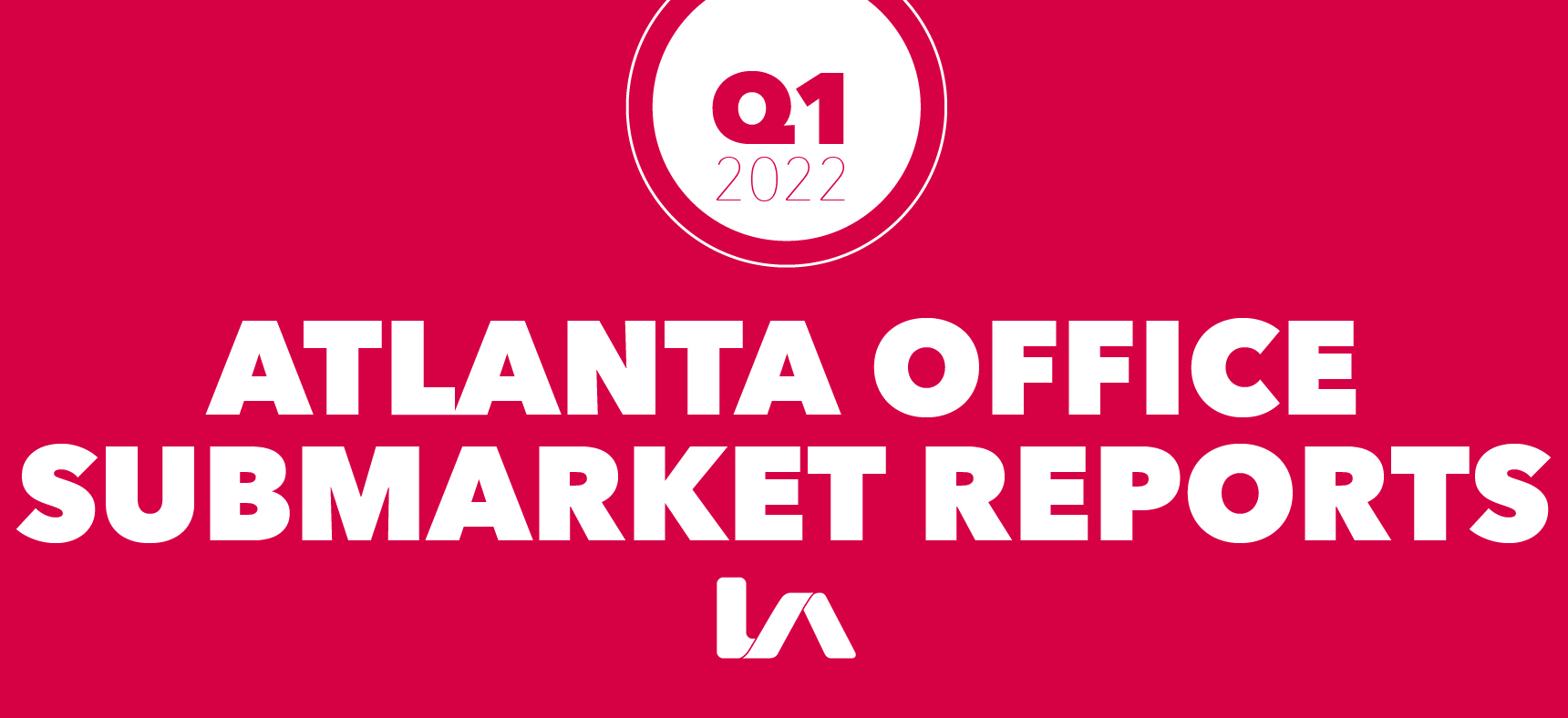 Q1 22 Atlanta Office Submarket Reports Atlanta