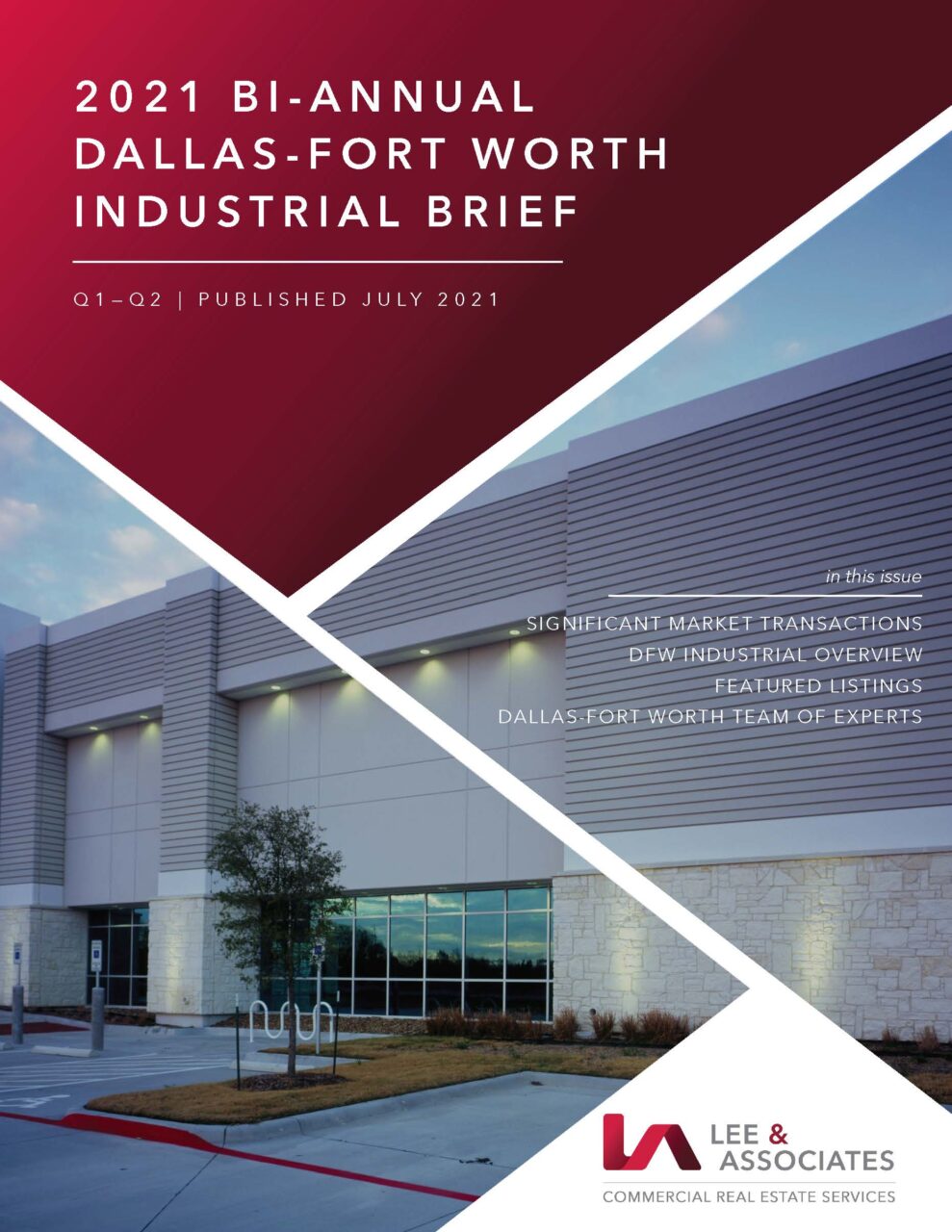 2021 FIRST OF THE YEAR BI-ANNUAL DALLAS/FORT WORTH INDUSTRIAL BRIEF ...