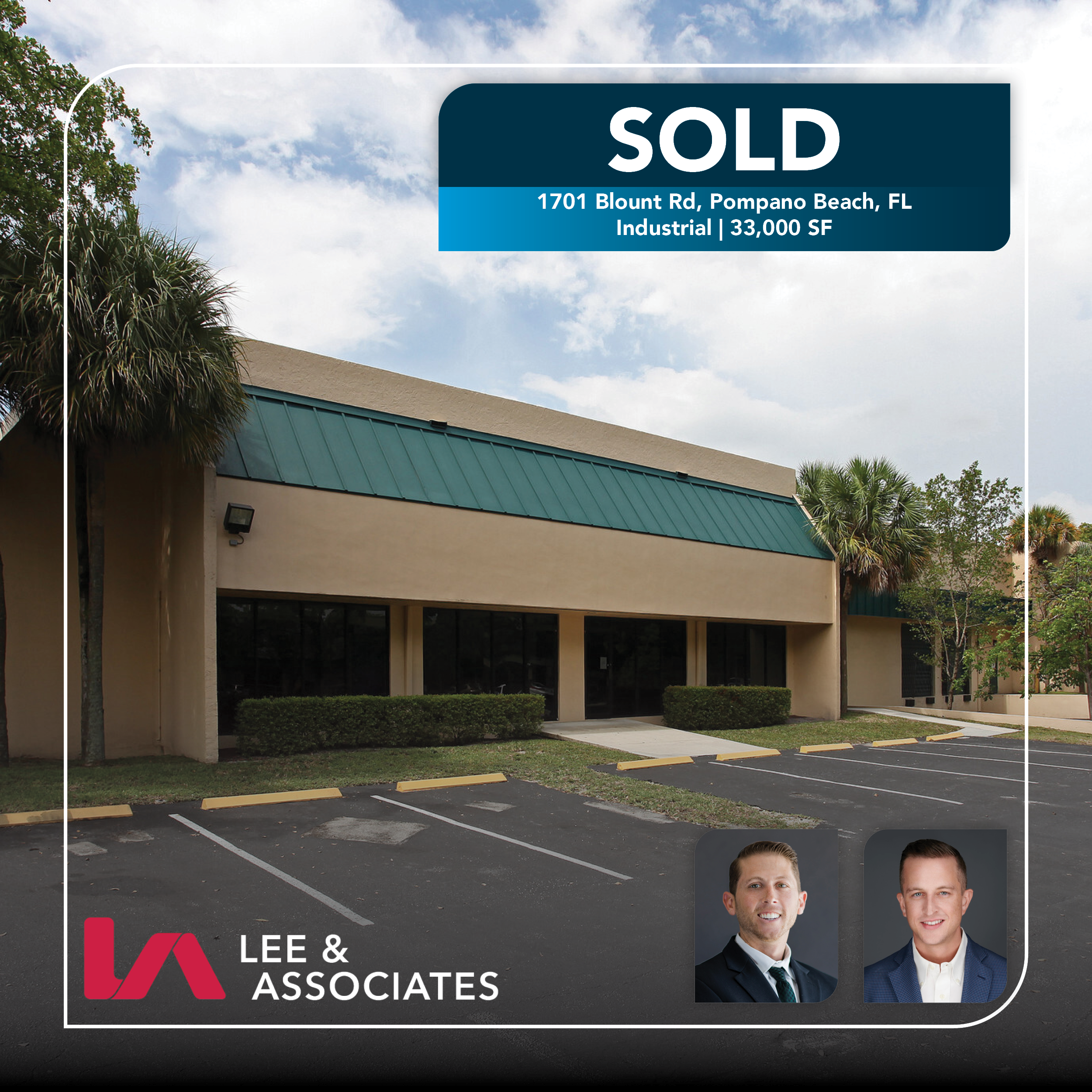 Principal Greg Milopoulos and Vice President Christian Baena complete off-market Industrial transaction in Pompano Beach on behalf of repeat client