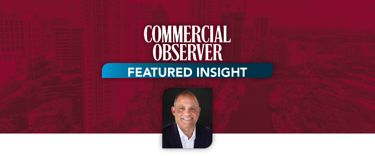 Commercial Observer Discusses Miami Retail Market with Lee & Associate South Florida Principal, Stephen DeMeo